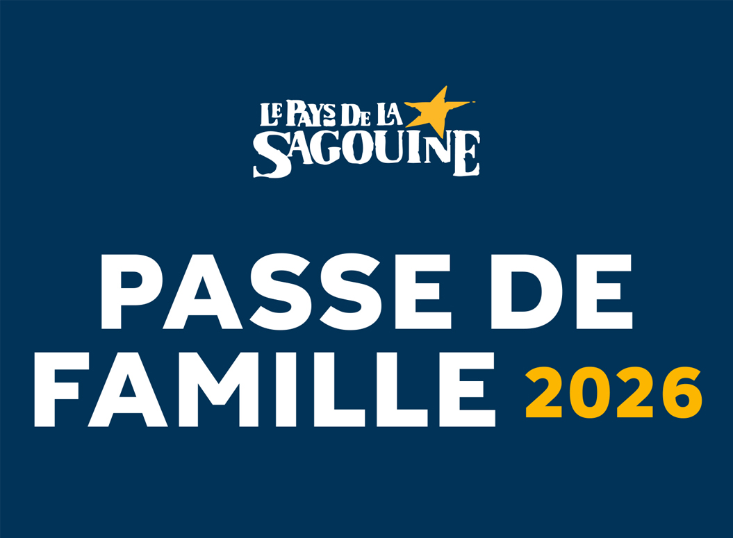 Passes famille journalière au Pays de la Sagouine
